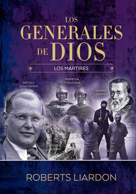 Los generales de Dios VI
