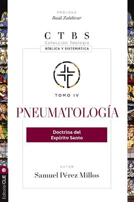 Pneumatologia/ Doctrina Del E.S/ Tomo IV CTBS