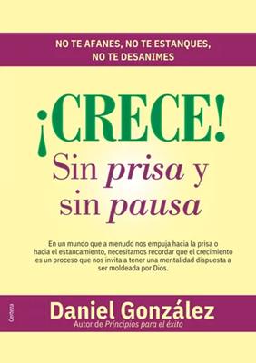 Crece Sin prisa Y Sin Pausa