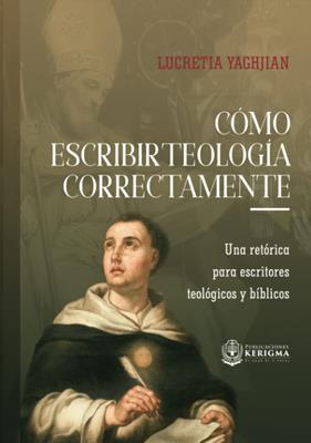 Cómo Escribir Teología Correctamente: