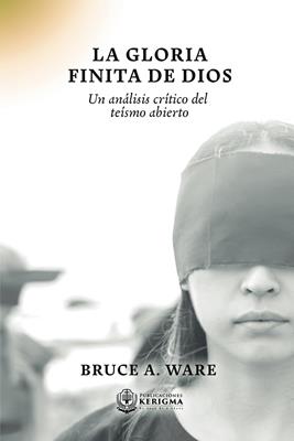 La gloria finita de Dios: