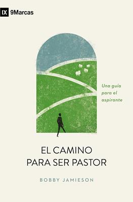 Camino Para Ser Pastor / El