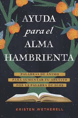 Ayuda para el Alma Hambrienta