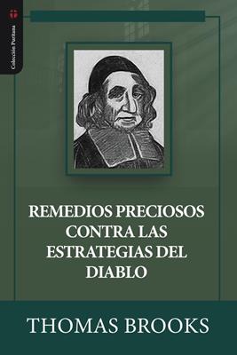 Remedios Preciosos Contra Las Estrategias Del Diablo