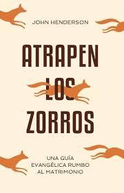 Atrapen Los Zorros