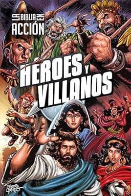 Héroes y Villanos Biblia en Acción