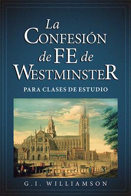 La confesión de fe de Westmister