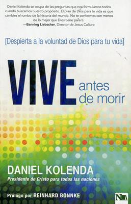 Vive antes de morir