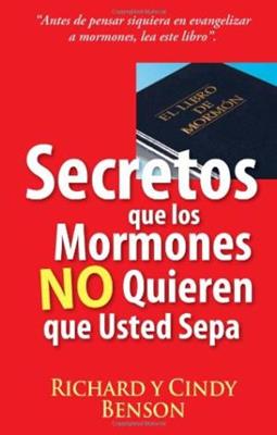 Secretos que los mormones no quieren que usted sepa