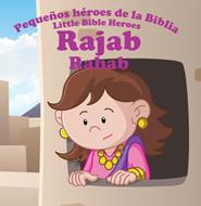 Pequeños héroes de la biblia-Rajab (bilingüe)