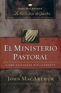 El ministerio pastoral (Tapa dura) [Libro]