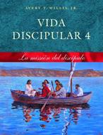 Vida discipular - Tomo 4 (Rústica) [Libro]