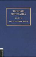 Teologia Sistematica Chafer/Tomo II (Tapa Dura)