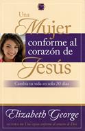 Una Mujer Conforme al Corazón de Jesús (Rústica) [Libro]