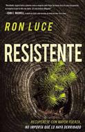 Resistente (Rústica) [Libro]