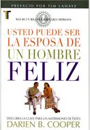 Usted Puede Ser la Esposa de un Hombre Feliz (Rústica) [Bolsilibro]