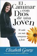 El caminar con Dios de una joven (Rústica) [Libro]