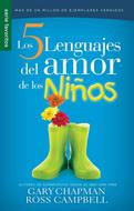 Los 5 lenguajes del amor de los niños (Rústica) [Libro]