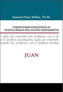 Comentario Exegetico Al Texto Griego Del Nuevo Testamento/Juan