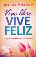 Vive Libre/Vive Feliz
