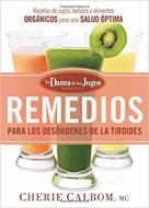 Remedios Para Los Desordenes De La Tiroides (Rústica)