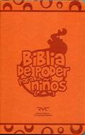 Biblia De Poder Para Ni�os/RVC/Piel Especial