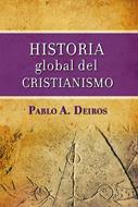 Historia Global Del Cristianismo (Rústica)