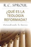 Que Es La Teologia Reformada (Rústica) [Libro]