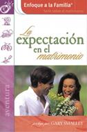 La expectación en el matrimonio (Rústica)