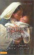 Madres De La Biblia/Devocional (Rústica)