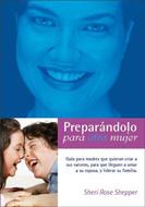 Preparandolo Para Otra Mujer (Rústica)