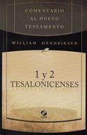 Comentario al nuevo testamento: 1 y 2 Tesalonicenses (Tapa Rustica)