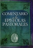 Comentario a las epístolas pastorales (Rústica) [Comentario]