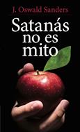 Satanas No Es Un Mito (Rústica)