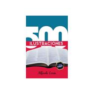 500 Ilustraciones (Rústica) [Estudio Bíblico]