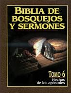 Biblia de Bosquejos y Sermones - Hechos de los apóstoles (Rústica) [Comentario]