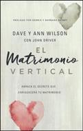 Matrimonio Vertical El (Rústica) [Libro]