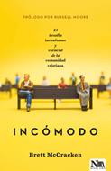 Incomodo (Rústica) [Libro]