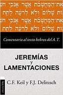 Comentario Al Texto Hebreo Del AT-Jeremias y Lamentaciones (Rustica)