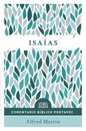 Comentario Bíblico Portavoz: Isaias (Flexible Rústica) [Libro]