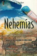 Nehemias (Flexible Rústica) [Libro]