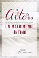 Arte De Tener Un Matrimonio Intimo (rustica) [Libro]