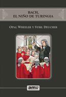 Bach El Niño De Turingia (Tapa blanda)