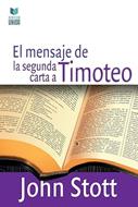 Mensaje de la Segunda Carta a Timoteo (Rústica)