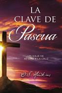 Clave De Pascua La (Rústica)
