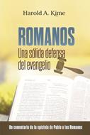 Romanos/Una Solida Defensa Del Evangelio (Tapa Blanda)