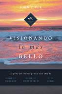 Visionando Lo Mas Bello (Tapa Blanda)