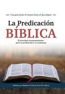 Predicacion Biblica/La (Tapa Blanda)