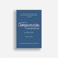 Síndrome de comparación compulsiva (Rústica)