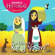 La historia de Rut y Noemí (Rústica)